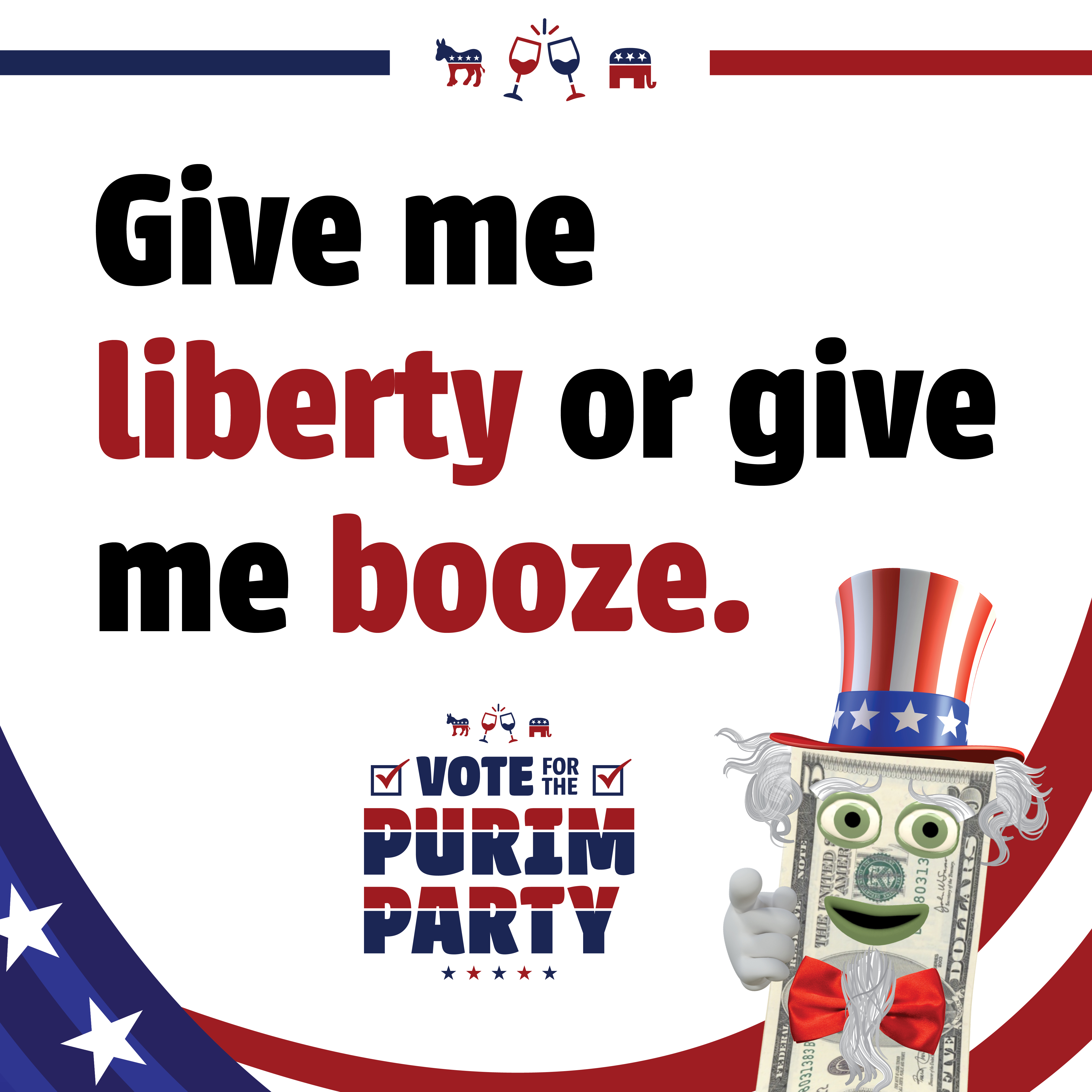 Give me liberty or give me booze.