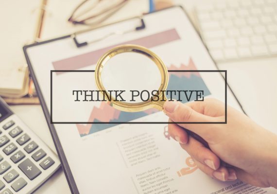 think positive, have gratitude